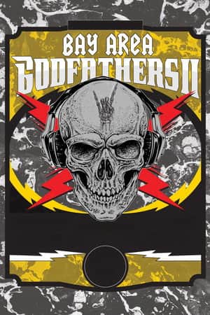 Bay Area Godfathers II