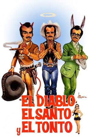 El Diablo El Santo Y El Tonto