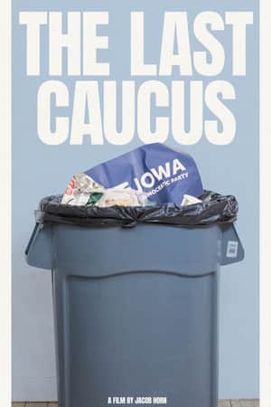 The Last Caucus