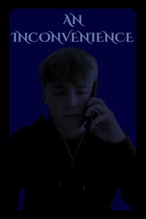 An Inconvenience