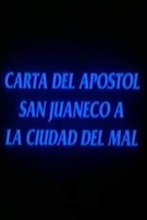 Carta del apóstol San Juaneco a la ciudad del mal