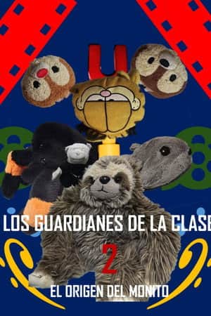 Los Guardianes de la Clase 2: Los Orígenes del Monito