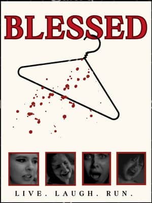Blessed: Live, Laugh,Run!