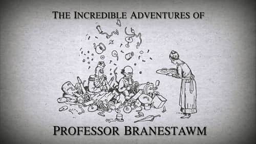 The Incredible Adventures of Professor Branestawm