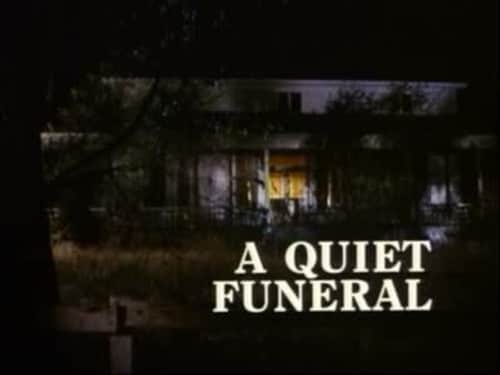 A Quiet Funeral