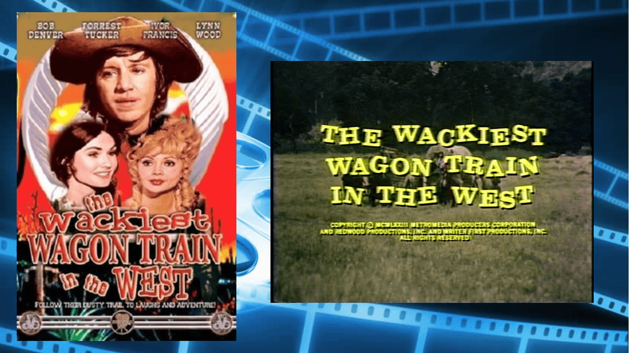The Wackiest Wagon Train in the West backdrop