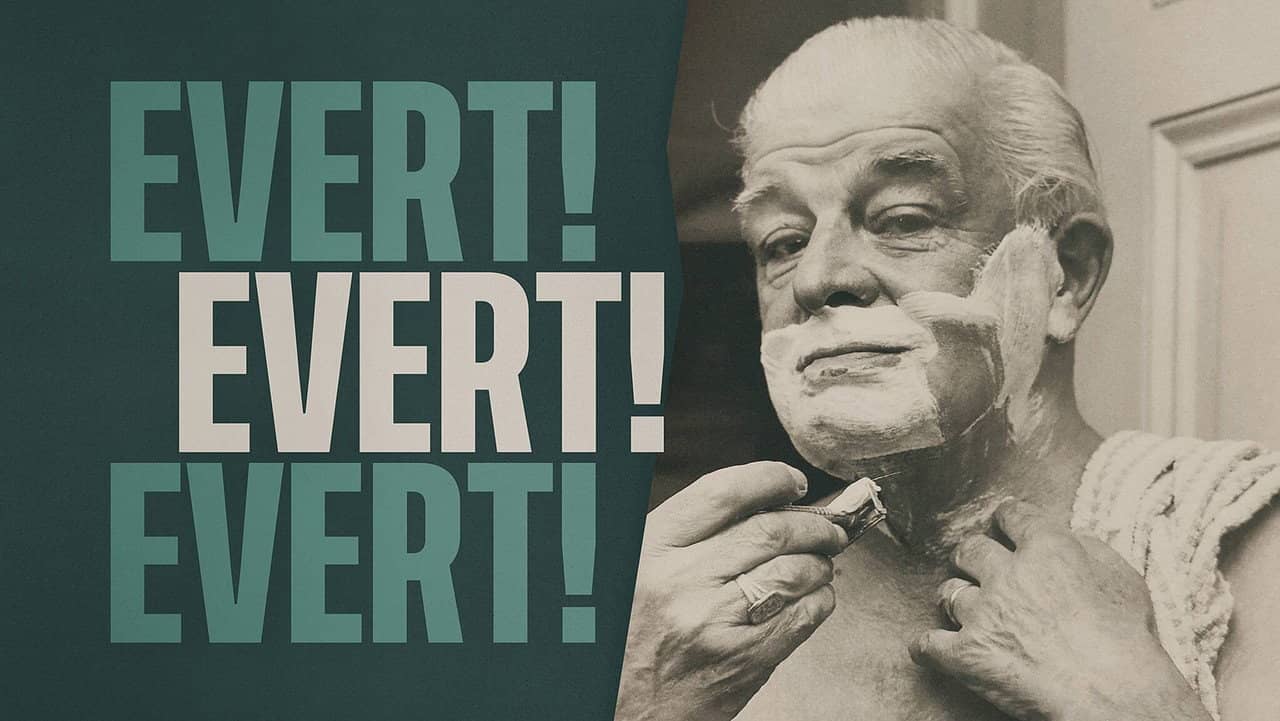 Evert! Evert! Evert! backdrop