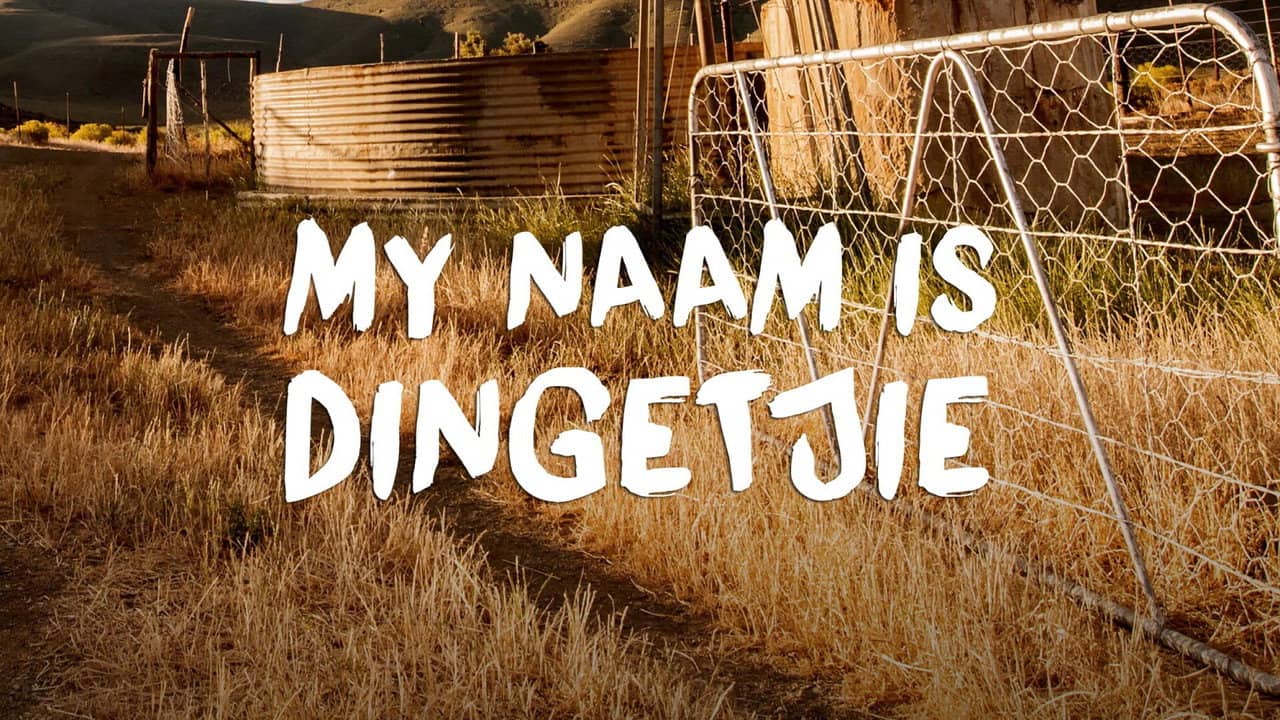 My Naam Is Dingetjie backdrop