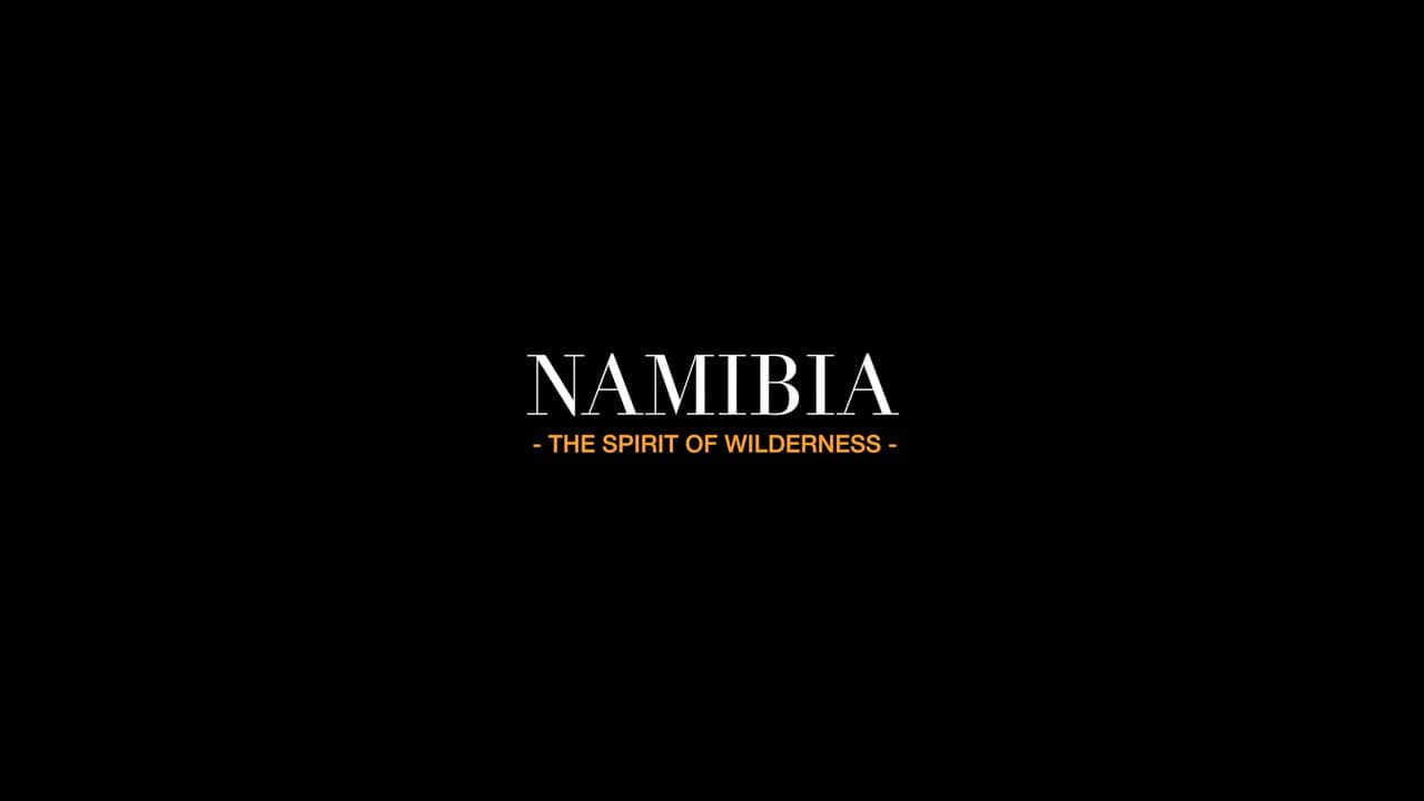 Namibia: The Spirit of Wilderness backdrop