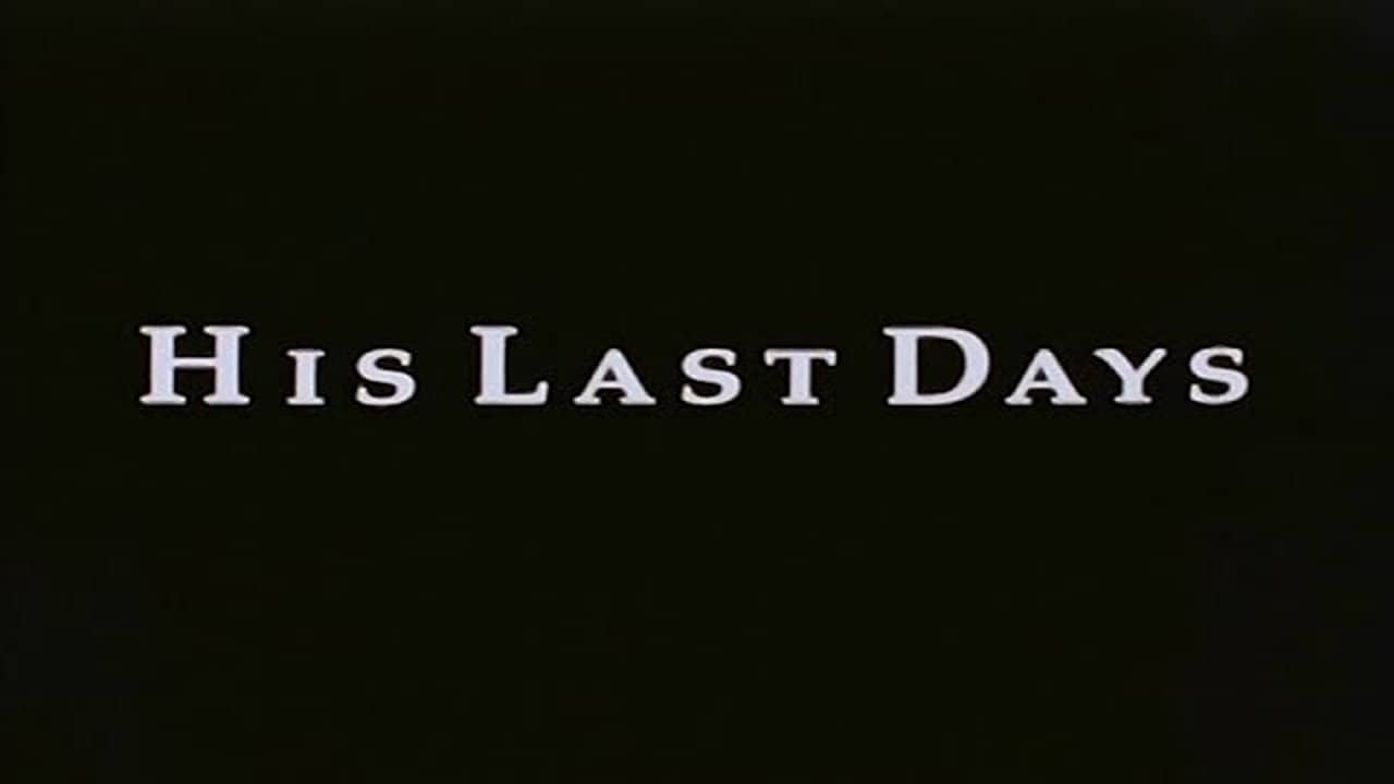 His Last Days backdrop