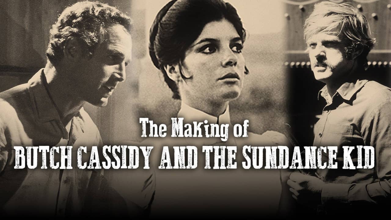 The Making Of 'Butch Cassidy and the Sundance Kid' backdrop