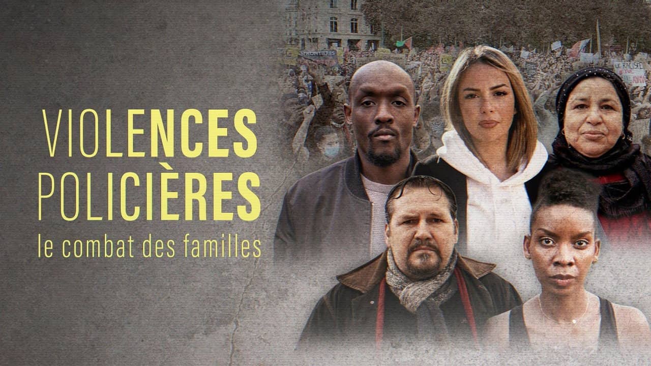 Violences policières, le combat des familles backdrop