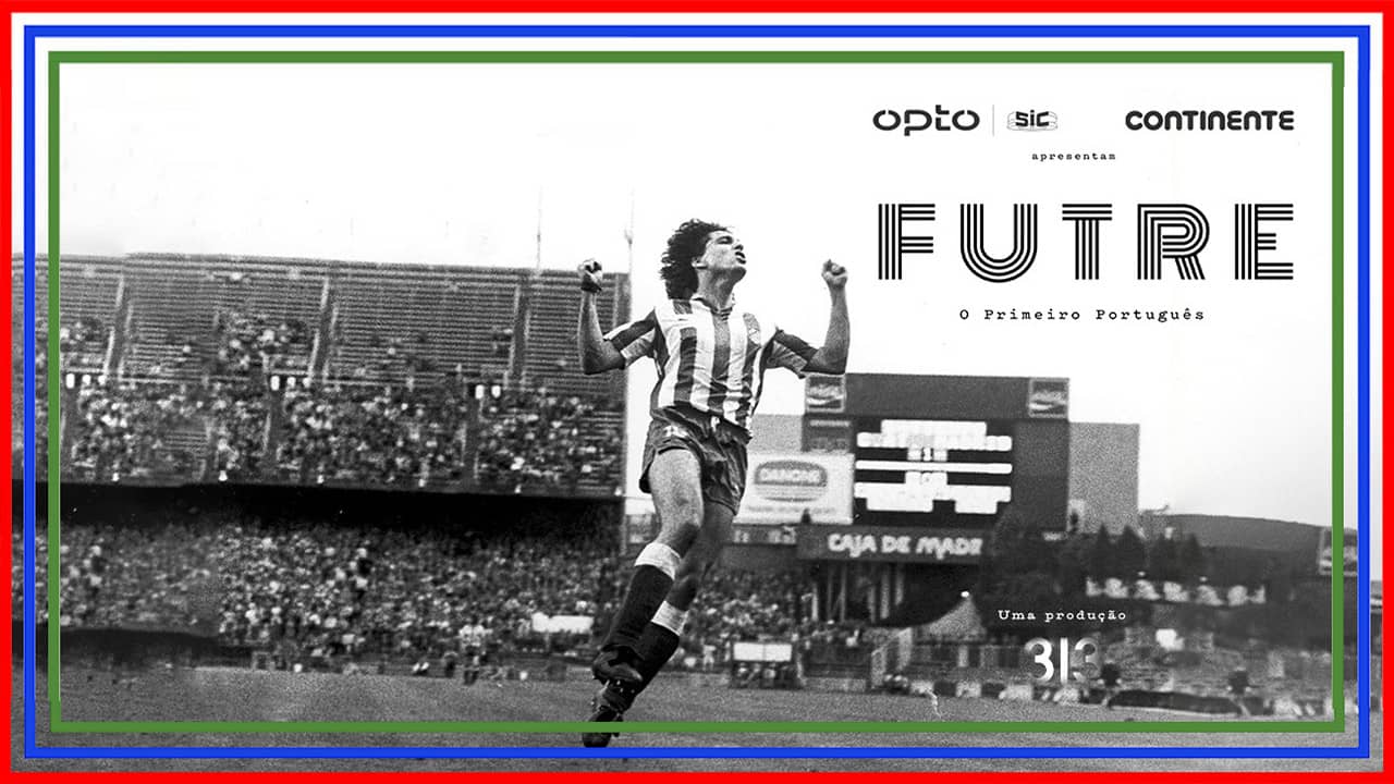 Paulo Futre: O Primeiro Português backdrop