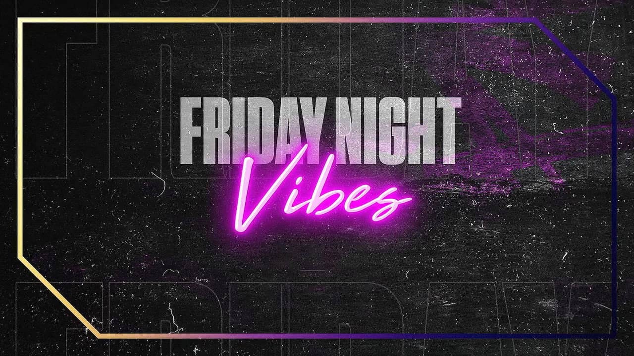 Friday Night Vibes backdrop