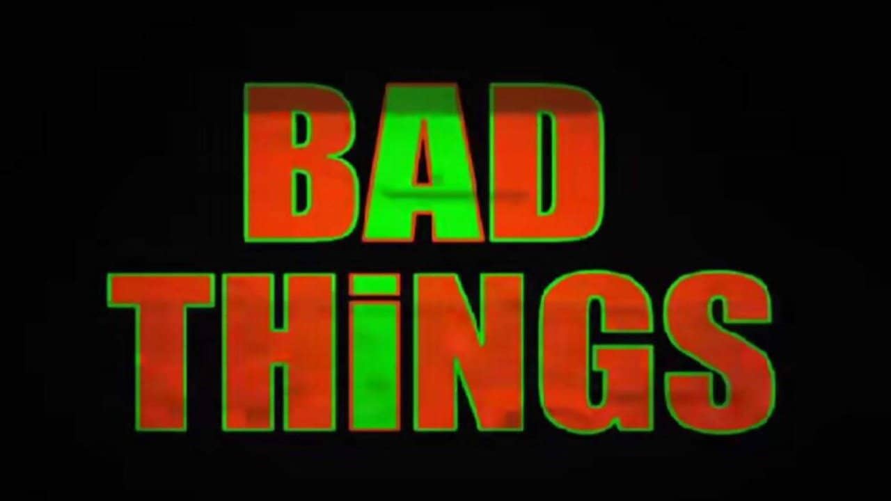 Bad Things backdrop