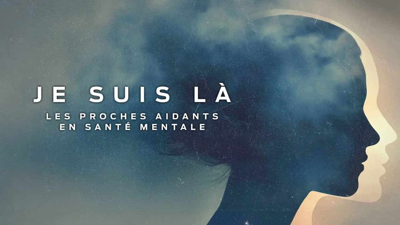 Je suis là: les proches aidants en santé mentale backdrop
