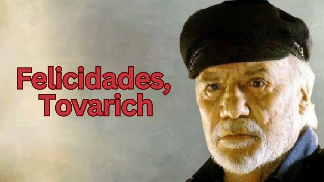 Felicidades, Tovarich backdrop