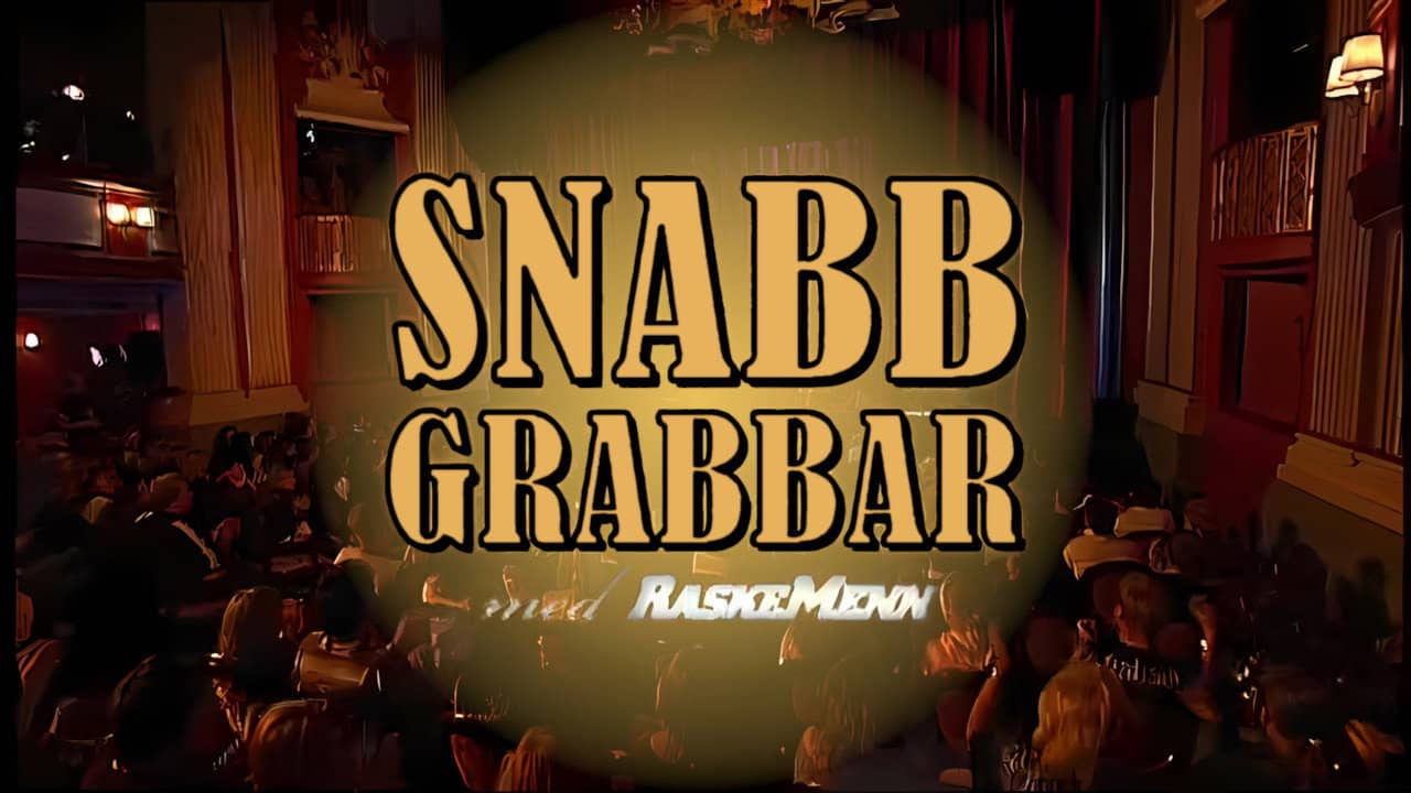 Snabbgrabbar med Raske Menn backdrop