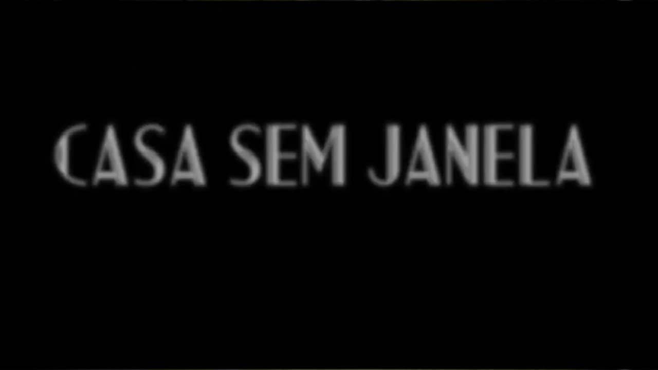 Casa Sem Janela backdrop