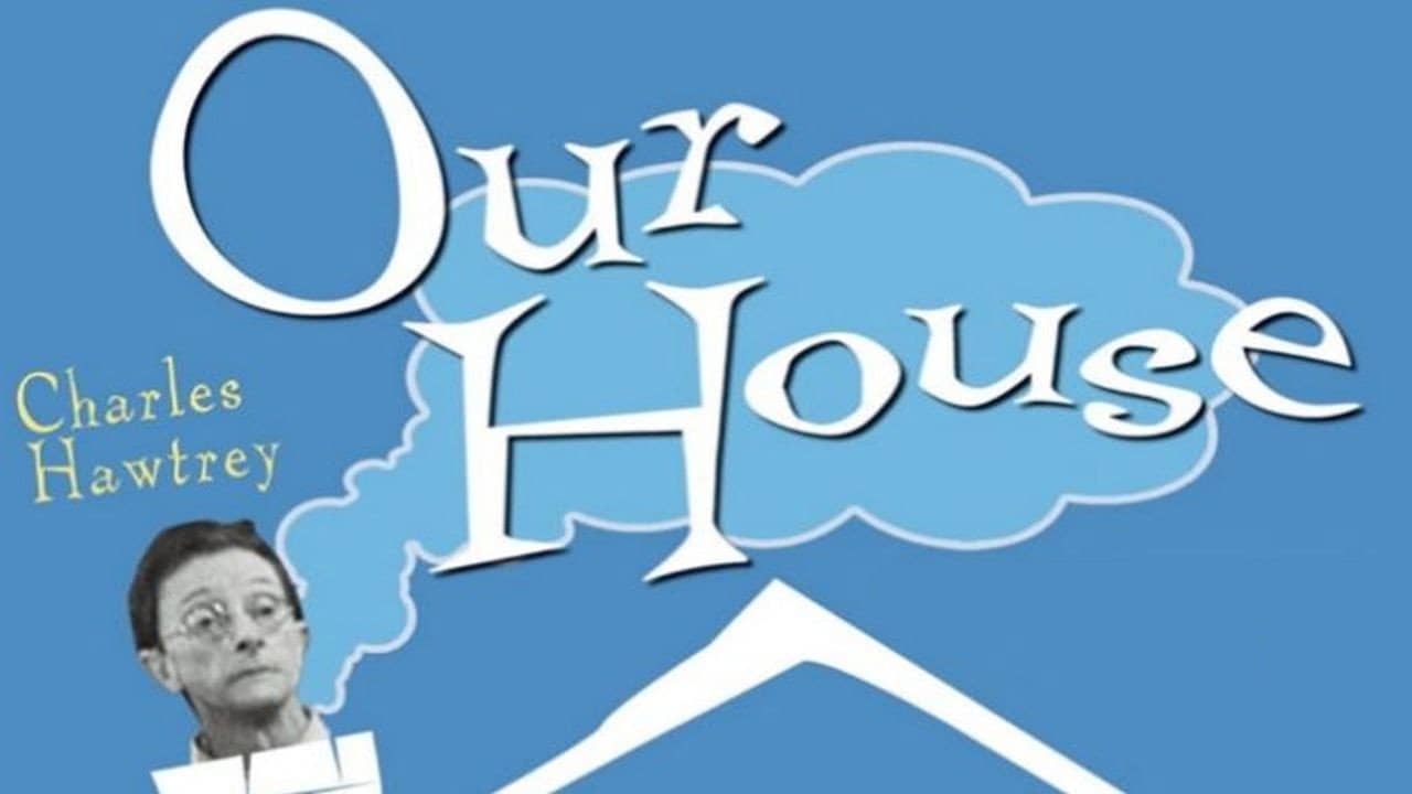 Our House backdrop