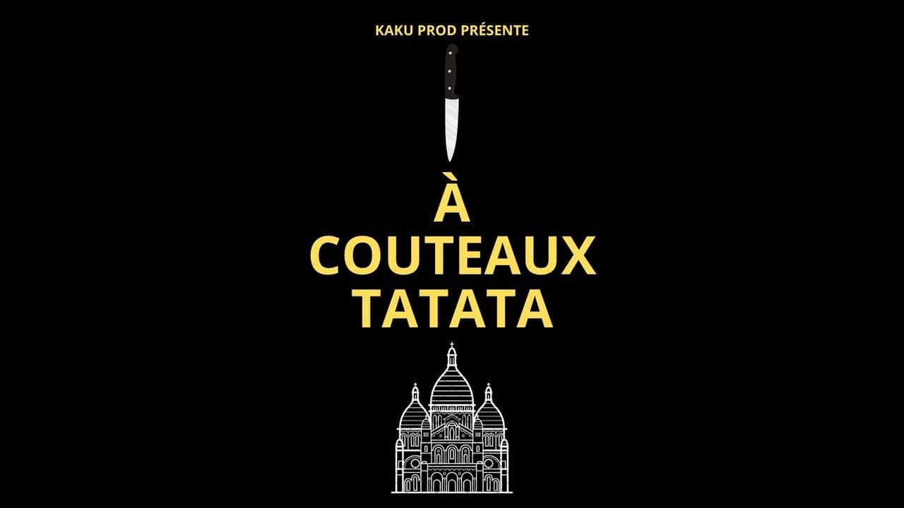 À COUTEAUX TATATA backdrop