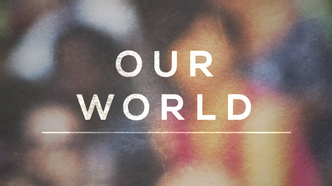 Our World backdrop