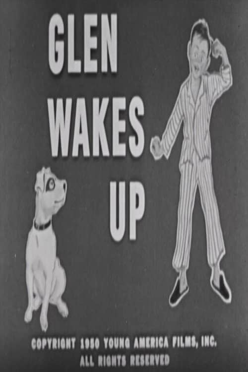 Glen Wakes Up