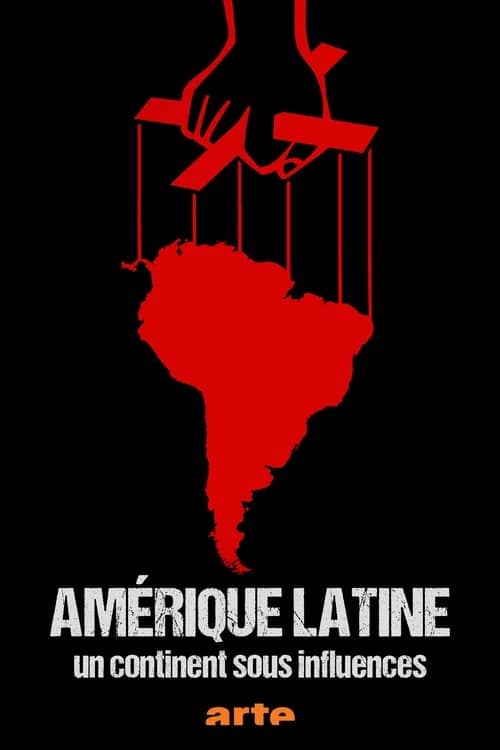 Amérique Latine, Un Continent Sous Influences