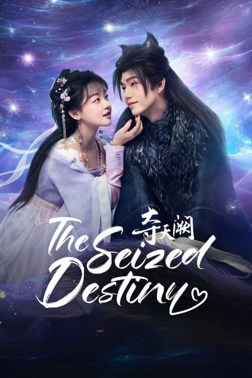 The Seized Destiny