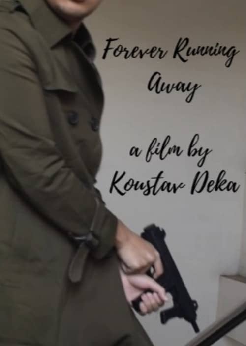 Forever Running Away