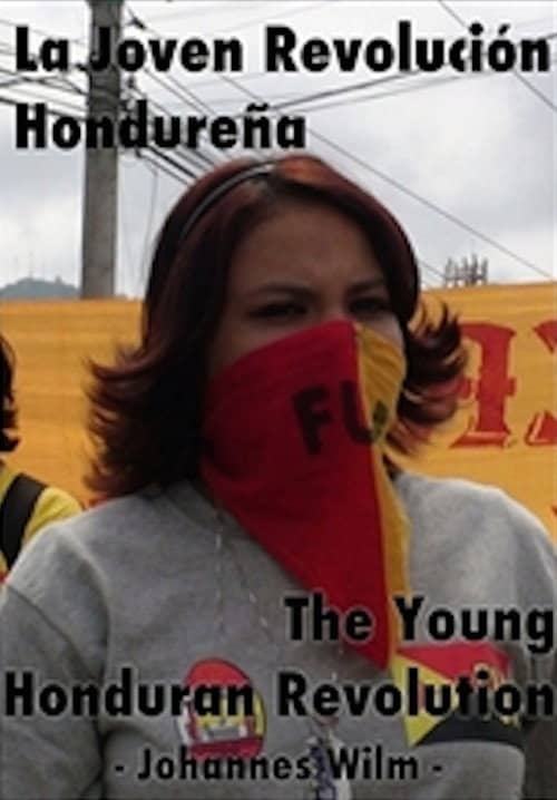 The young honduran revolution