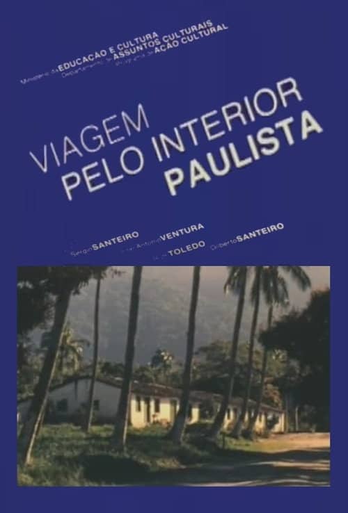 Viagem pelo Interior Paulista