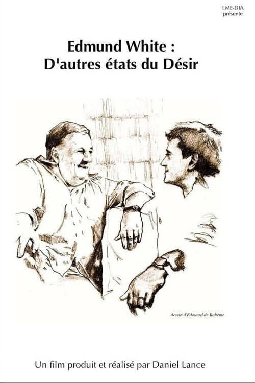 Edmund White: Other States of Desire