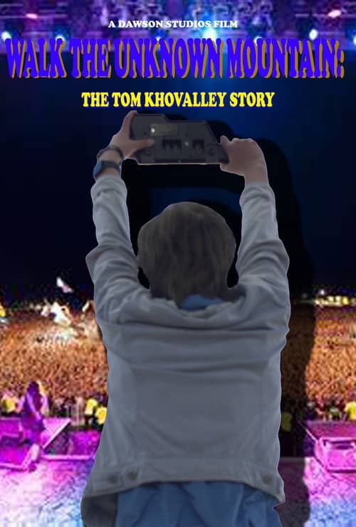 Walk the Unknown Mountain: The Tom Khovalley Story