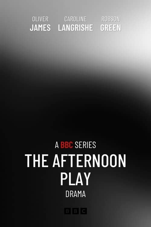 The Afternoon Play