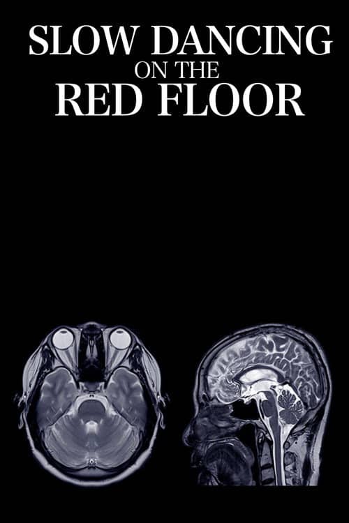 Slow Dancing on the Red Floor
