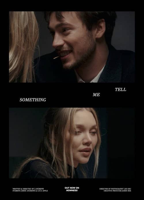 ​Tell Me Something