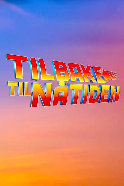 Tilbake til nåtiden