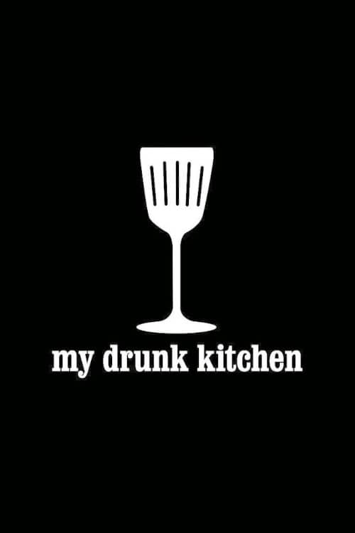 My Drunk Kitchen