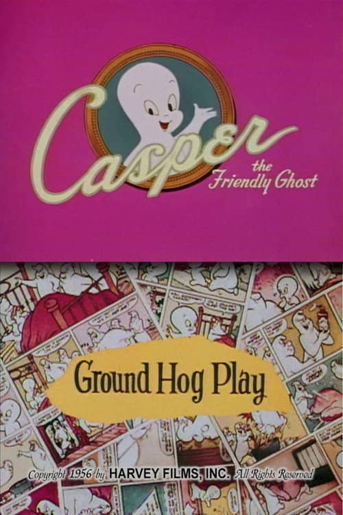 Ground Hog Play