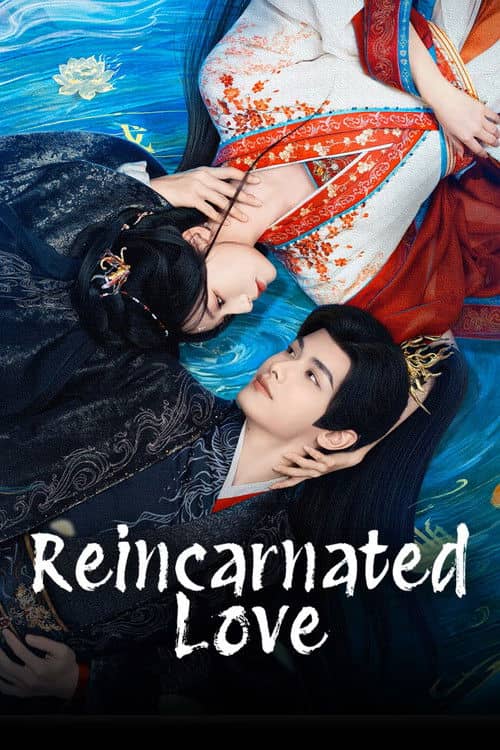 Reincarnated Love