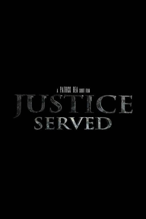 Justice Served