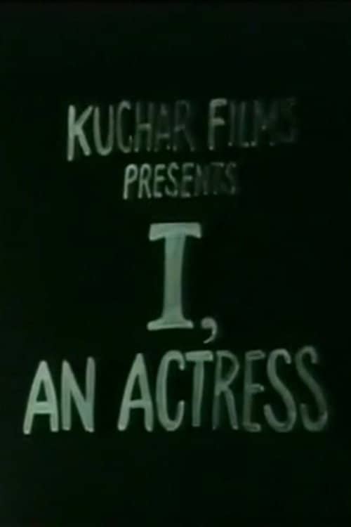 I, an Actress