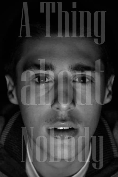 A THING ABOUT NOBODY