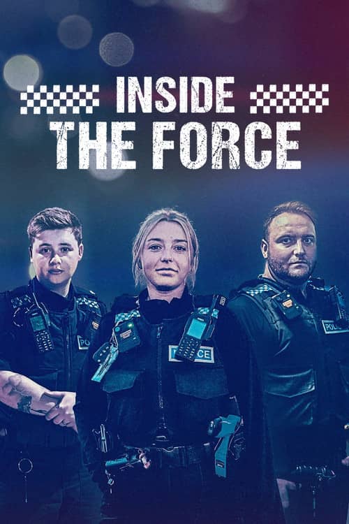 Inside the Force: 24/7