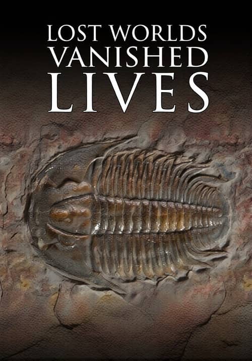 Lost Worlds, Vanished Lives