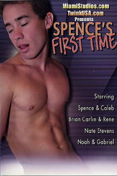 Spence's First Time