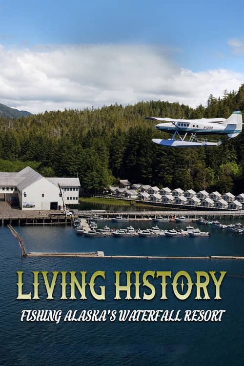 Living History: Fishing Alaska’s Waterfall Resort
