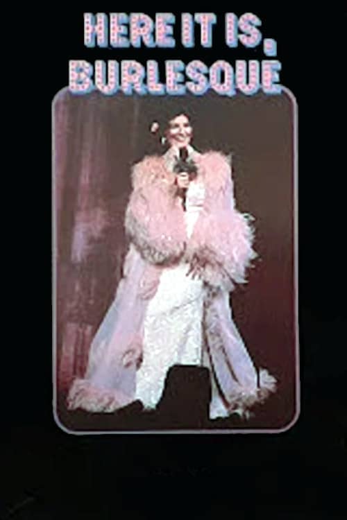 Here It Is, Burlesque!