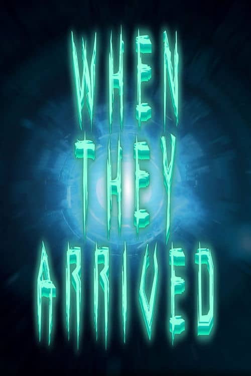 When They Arrived